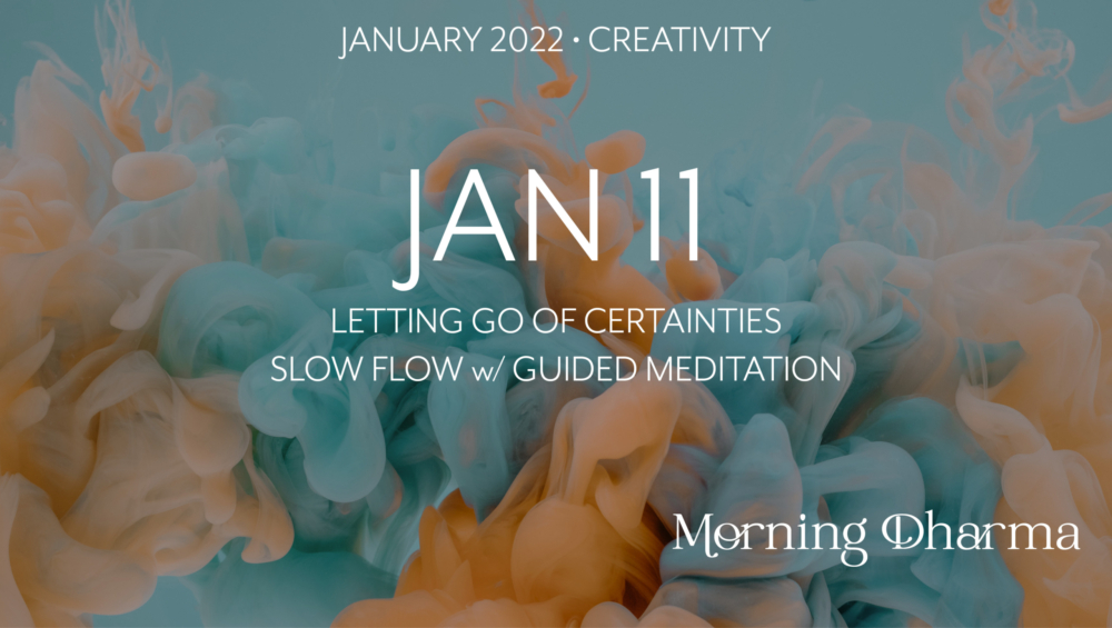 Morning Dharma - Jan 11 2022